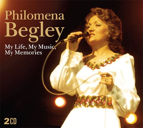 My Life, My Music, My Memories - Philomena Begley [2CD]