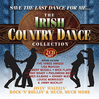 Save The Last Dance For Me - The Irish Country Dance Collection - Various Artists [2CD]