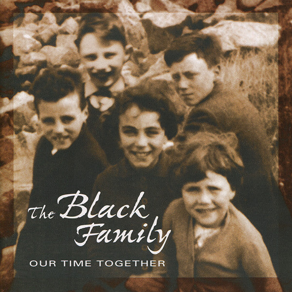Our Time Together - The Black Family  [CD]