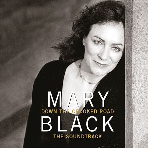 Down The Crooked Road - The Soundtrack - Mary Black [CD]