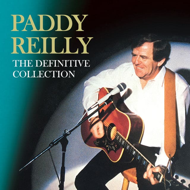 The Definitive Collection - Paddy Reilly [CD]