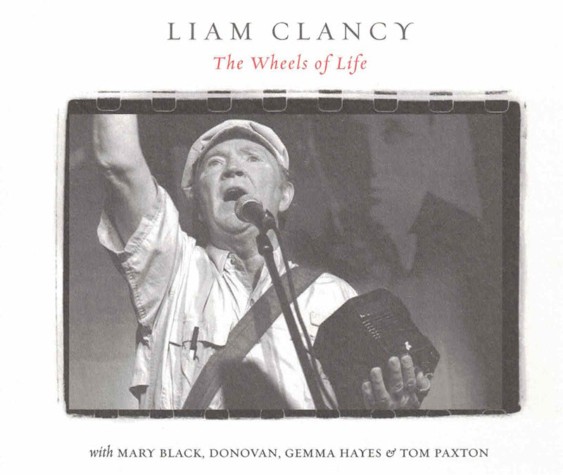 The Wheels Of Life - Liam Clancy [CD]