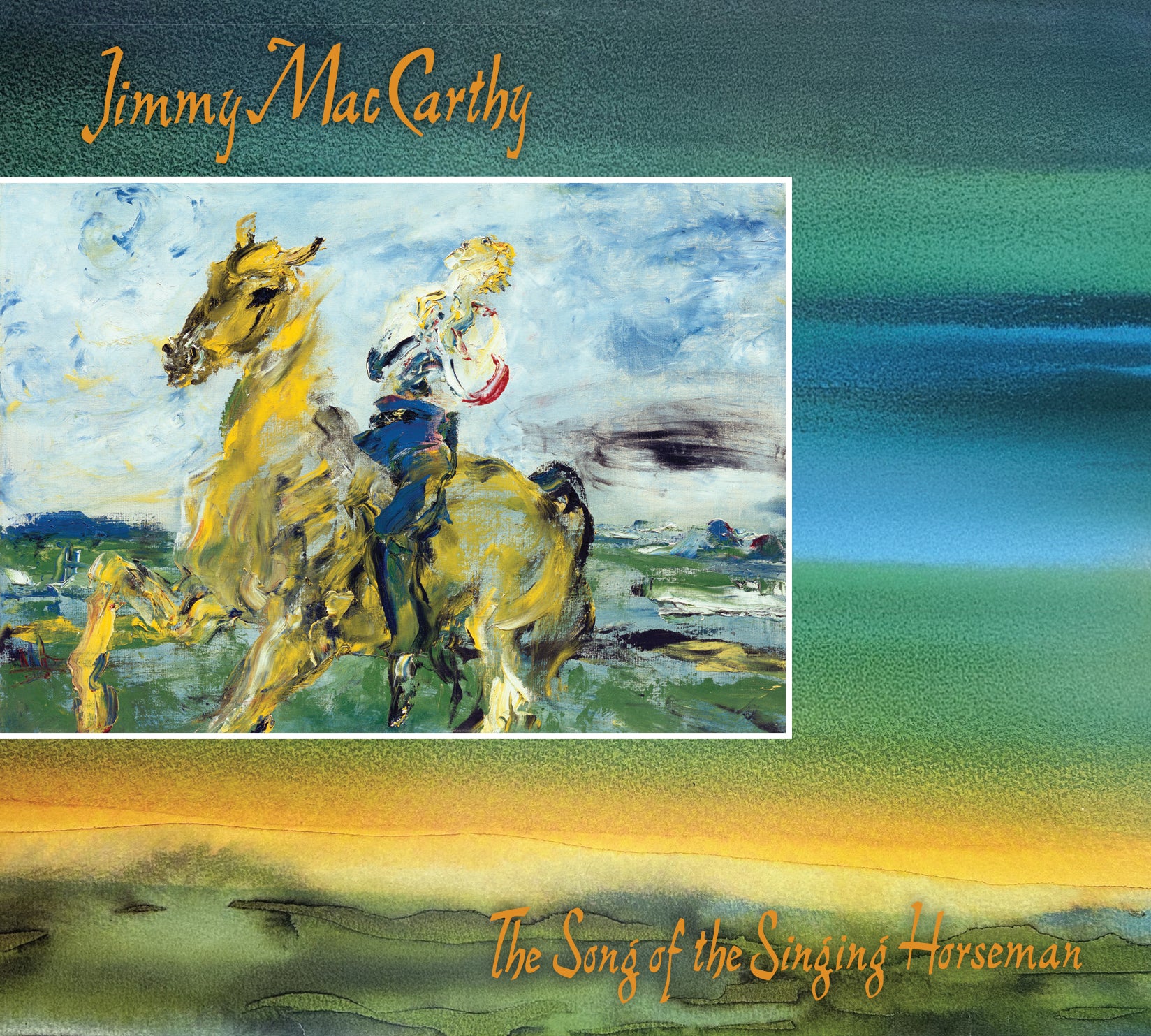 [PRE ORDER] The Song Of The Singing Horseman - Jimmy MacCarthy [CD]
