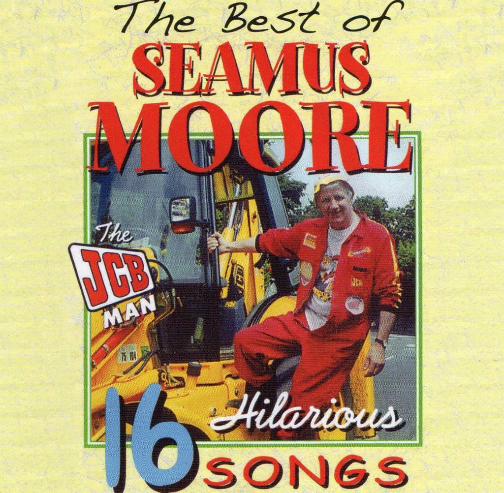 The Best of Seamus Moore (16 Hilarious Songs) - Seamus Moore [CD]