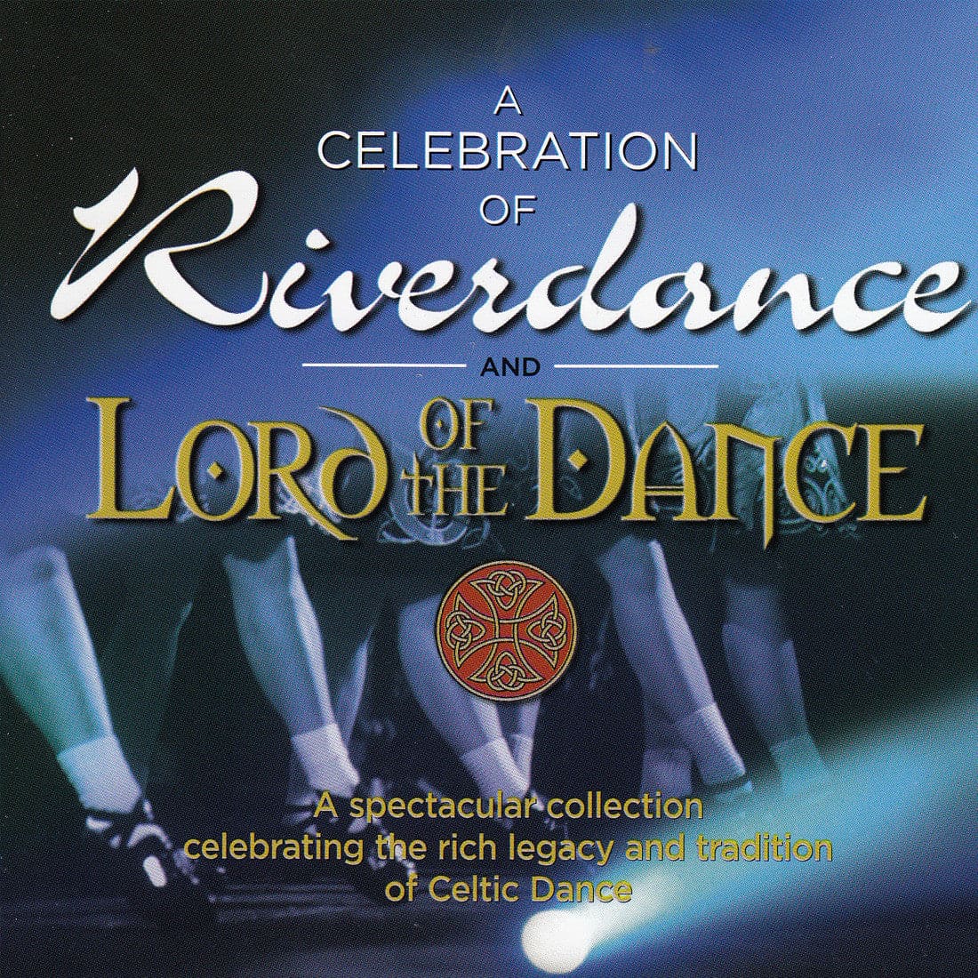 A Celebration of Riverdance & Lord of The Dance - Various Artists [CD]