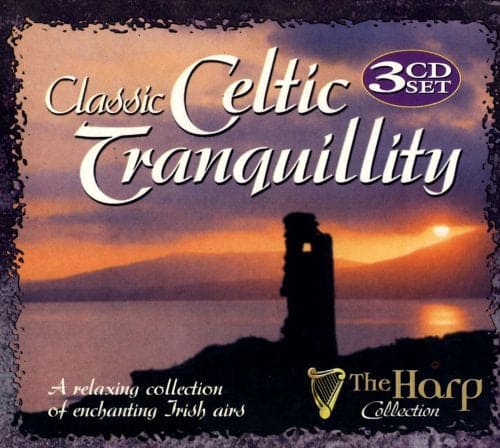 Classic Celtic Tranquillity [3CD Set]