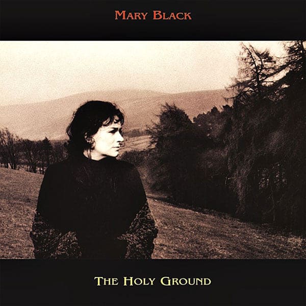 The Holy Ground - Mary Black [CD]