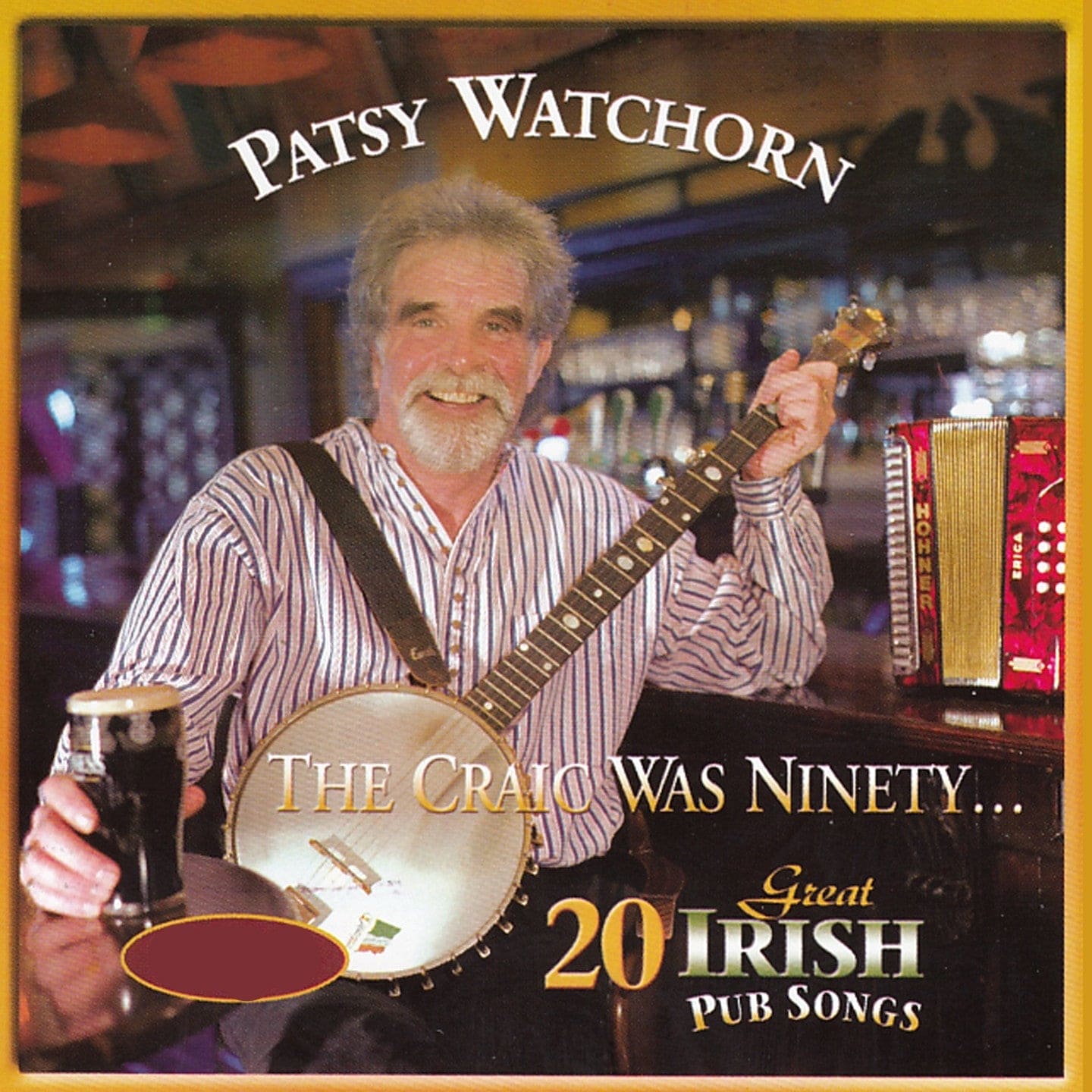 The Craic Was Ninety - Patsy Watchorn [CD]