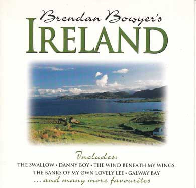 Brendan Bowyer’s Ireland - Brendan Bowyer [CD]