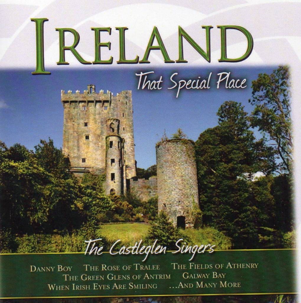 Ireland, That Special Place - The Castleglen Singers [CD]