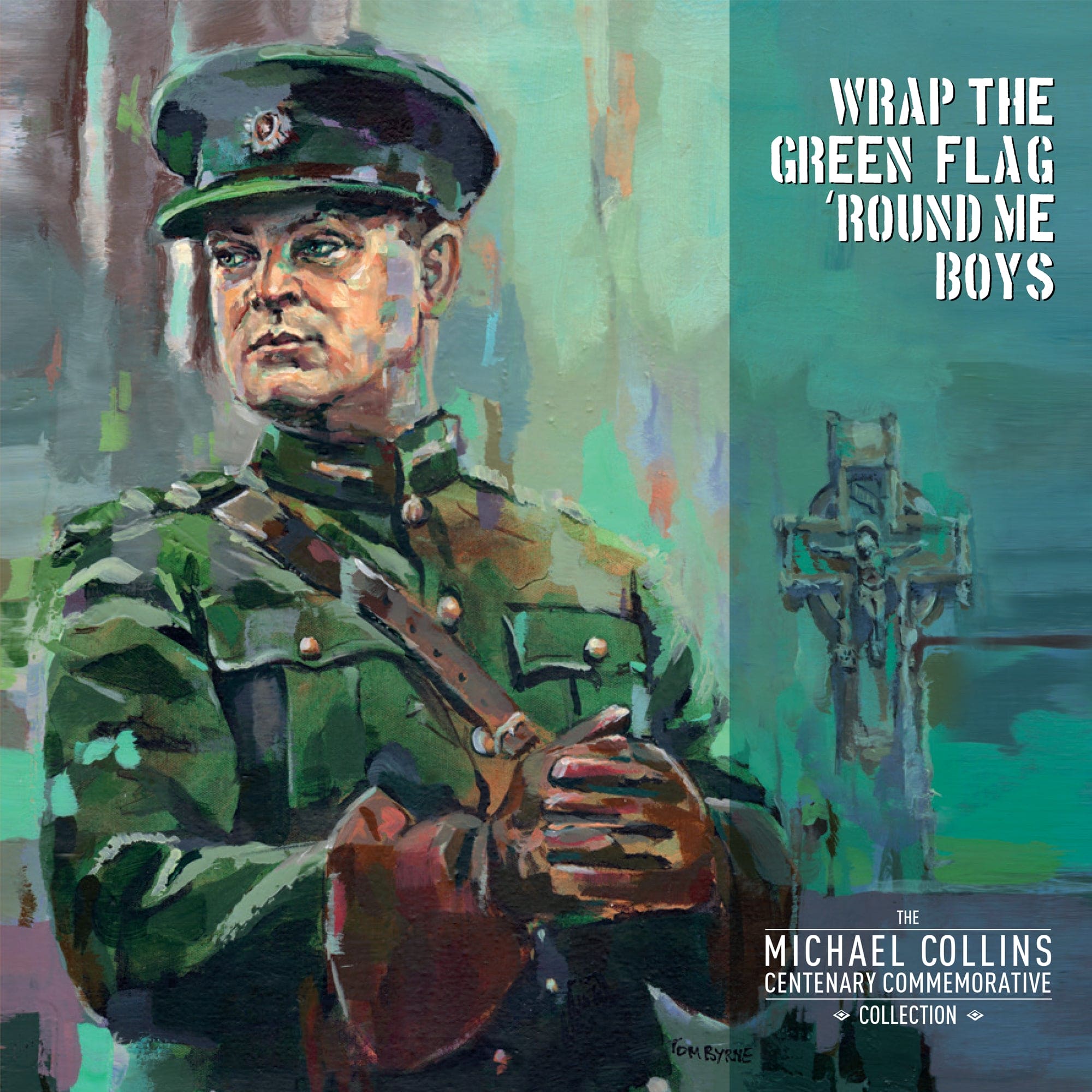 Wrap The Green Flag 'Round Me Boys (The Michael Collins Commemorative Centenary Collection) - Various Artists [Vinyl]
