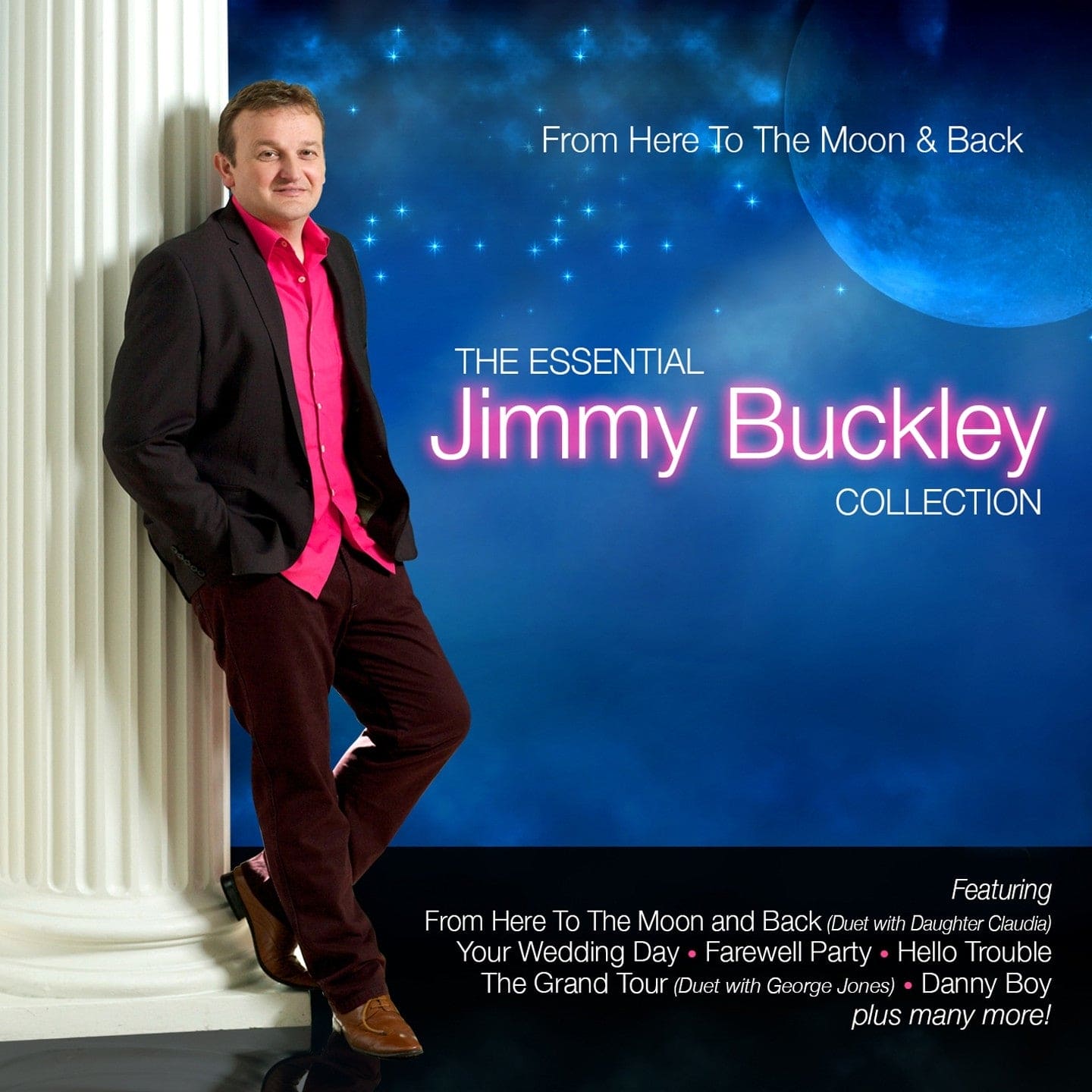 From Here To The Moon & Back - Jimmy Buckley [2CD]