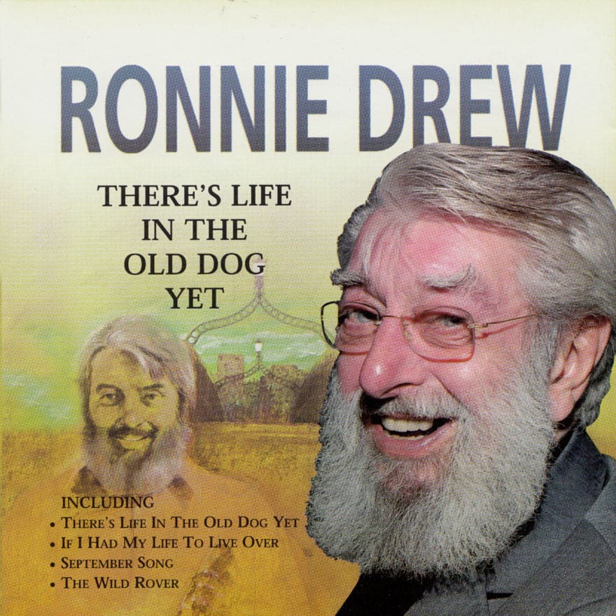 There's Life In The Old Dog Yet - Ronnie Drew [CD]