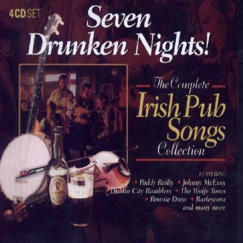 Seven Drunken Nights! (The Complete Pub Songs Collection) - Various [4CD]