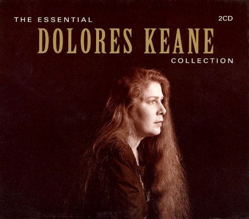 The Essential Dolores Keane Collection - Dolores Keane [2CD]