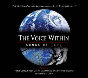 The Voice Within - Songs of Hope - Peter Corry, Una Gibney, Simon Casey & The Brennan Sisters [2CD + DVD]